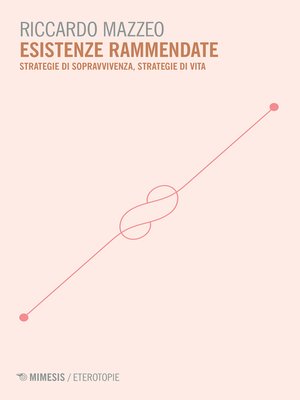 cover image of Esistenze rammendate